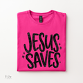 Jesus Saves Shirt